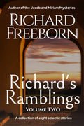 Richard's Ramblings Volume Two