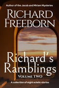 Richard's Ramblings Volume Two